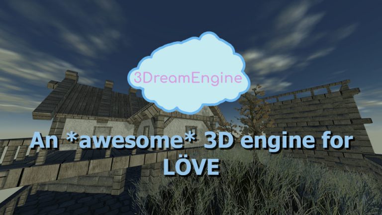 3DreamEngine, un moteur 3D pour Löve2D