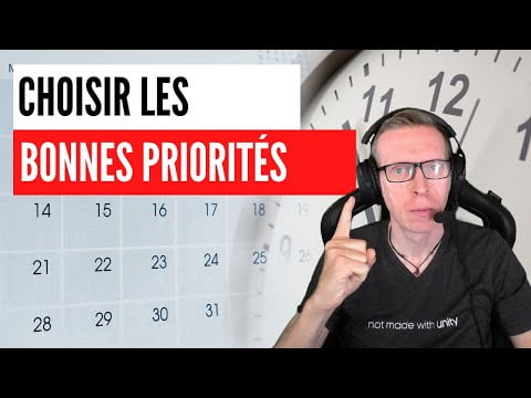 Choisir les bonnes priorités