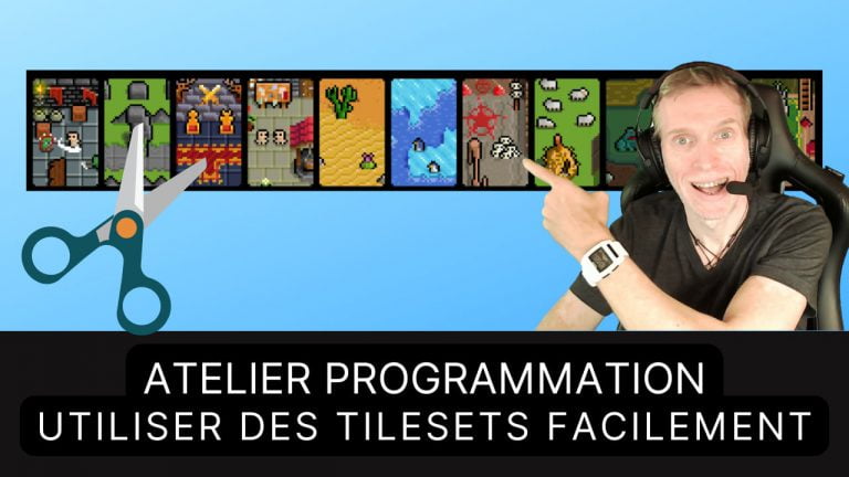 Atelier programmation utiliser des tilesets facilement